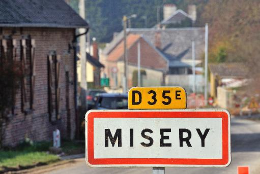 Misery France, FRANCE : Misery a village deprived of election, Misery a village deprived of election, no election in Misery, lol, lol news, funny news, strange news, strange french news, strange village names, strange city names, strange names of city, black humaor news, fun news, fun fact, This is the entrance sign of Misery, a small village in northern France, misery france, misery village français, pas de candidat à Misery en France, municipale: pas de candidat à Misery en France, Misery France has no candidate for the next election