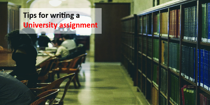 tips for writing university, Best tips for writing an amazing university assignment assignment