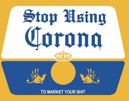 stop using Corona to market your shit