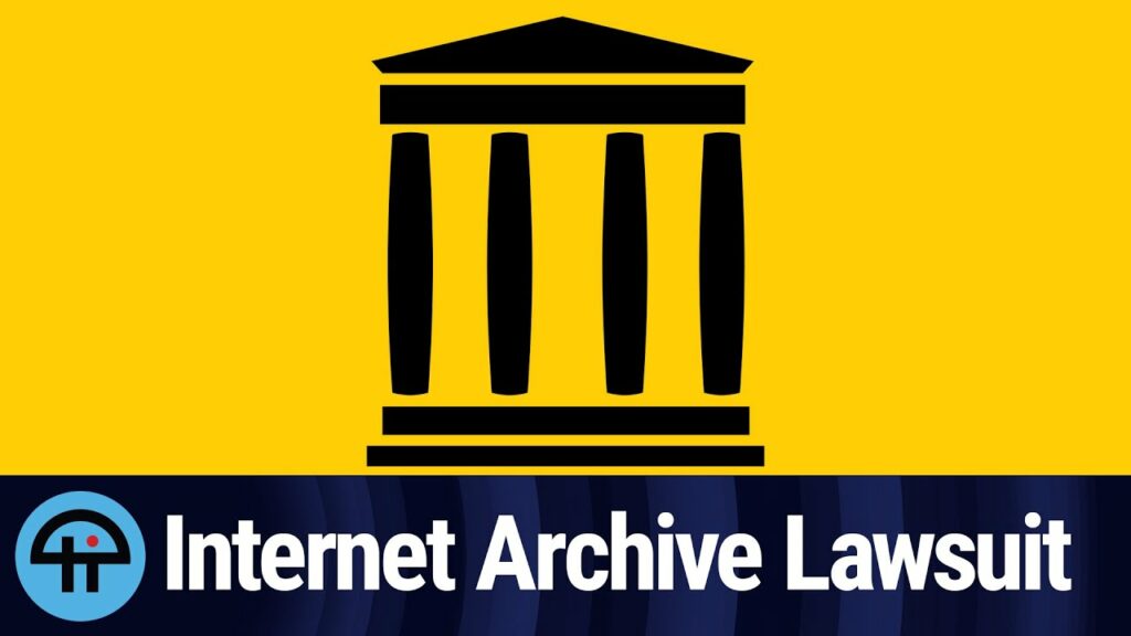 lawsuit against The Internet Archive